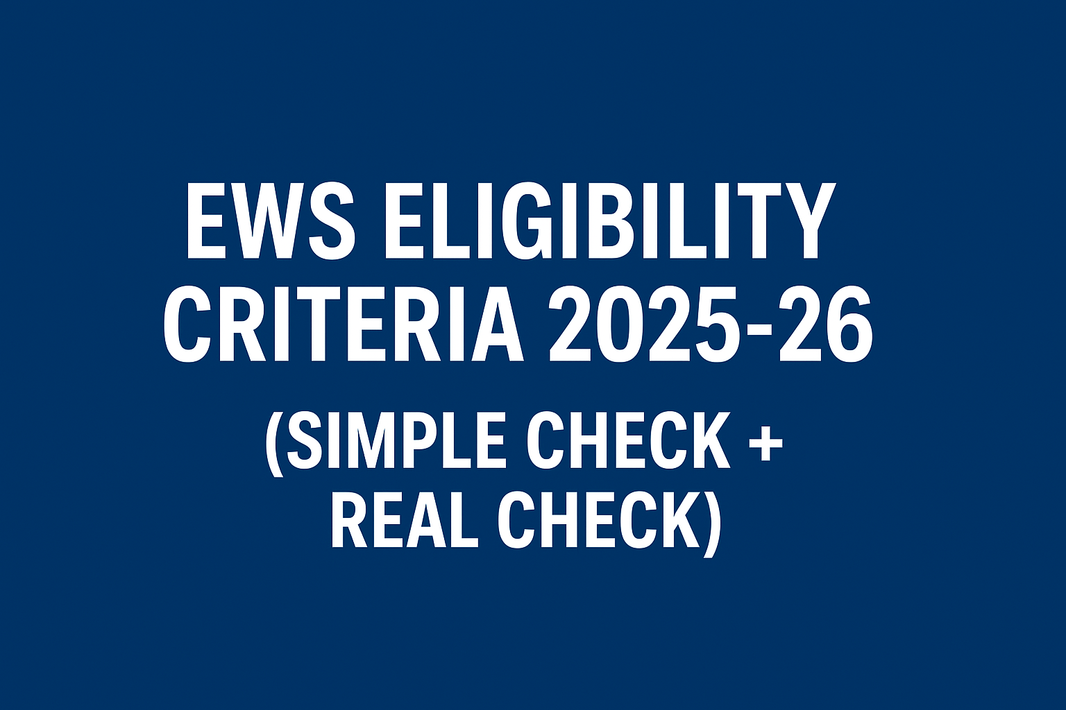 EWS-eligibilty-critaria-2025-26-real-checklist