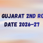 RTE Gujarat 2nd Round Date 2026-27: Complete Admission Guide