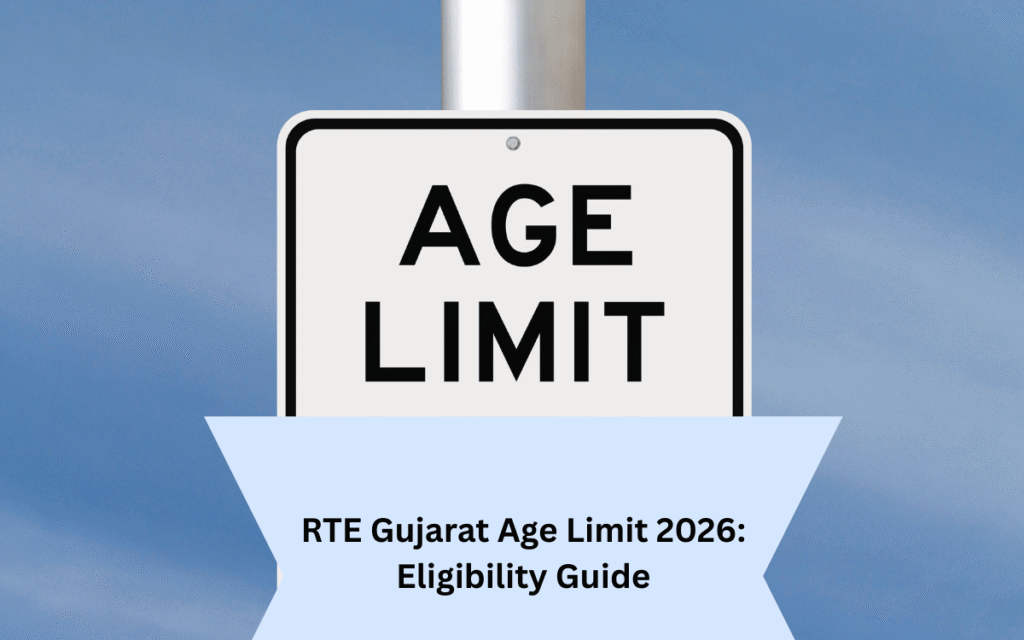rte-gujarat-age-limit-2026-eligibility-guide