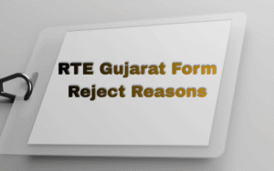 rte-gujarat-form-reject-reasons