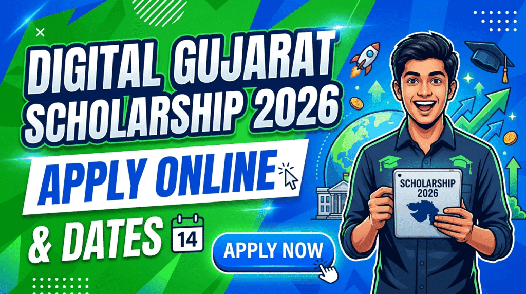 Digital Gujarat Scholarship 2026: Apply Online & Dates