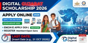 Digital Gujarat Scholarship 2026: Apply Online & Last Date